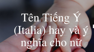 250 ten dẹp tieng y danh cho be gai - Translation.vn